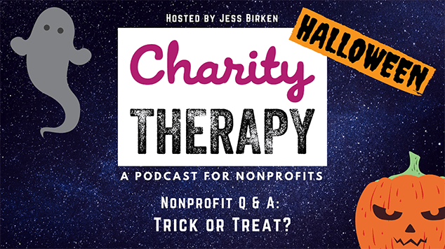 Haunted by unfinished business at your nonprofit? Spooked about witchy board members? Listen to this nonprofit Q&A to entomb those fears.
