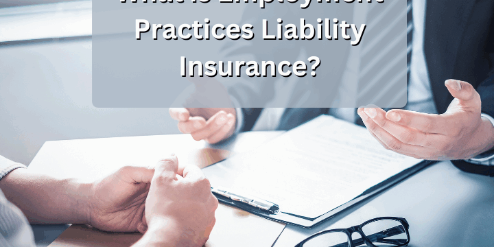 Employment Practices Liability Insurance